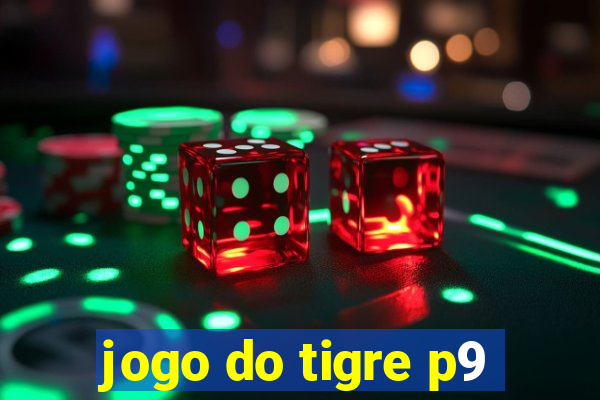 jogo do tigre p9